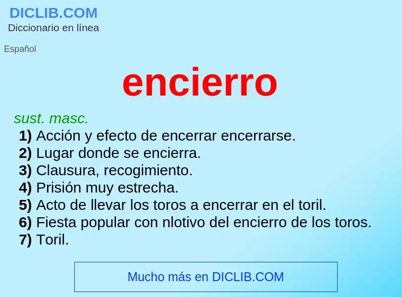 What is encierro - meaning and definition