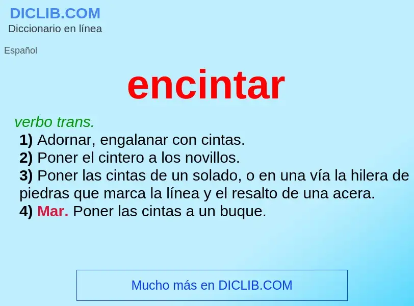 Wat is encintar - definition