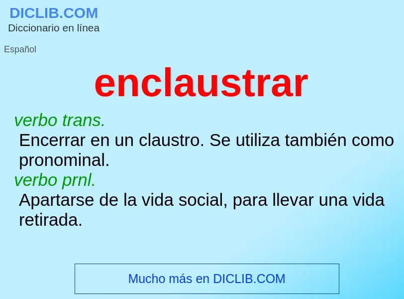 Wat is enclaustrar - definition