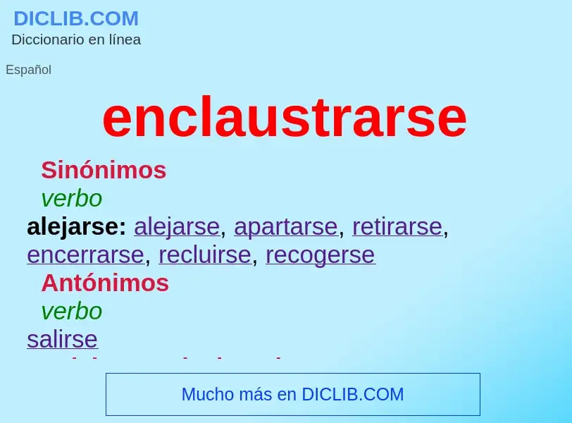 What is enclaustrarse - definition