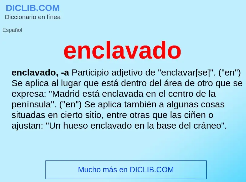 What is enclavado - definition