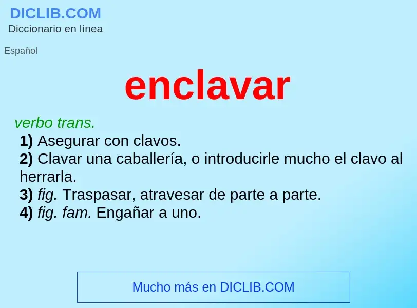 What is enclavar - meaning and definition