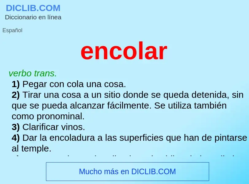 What is encolar - definition