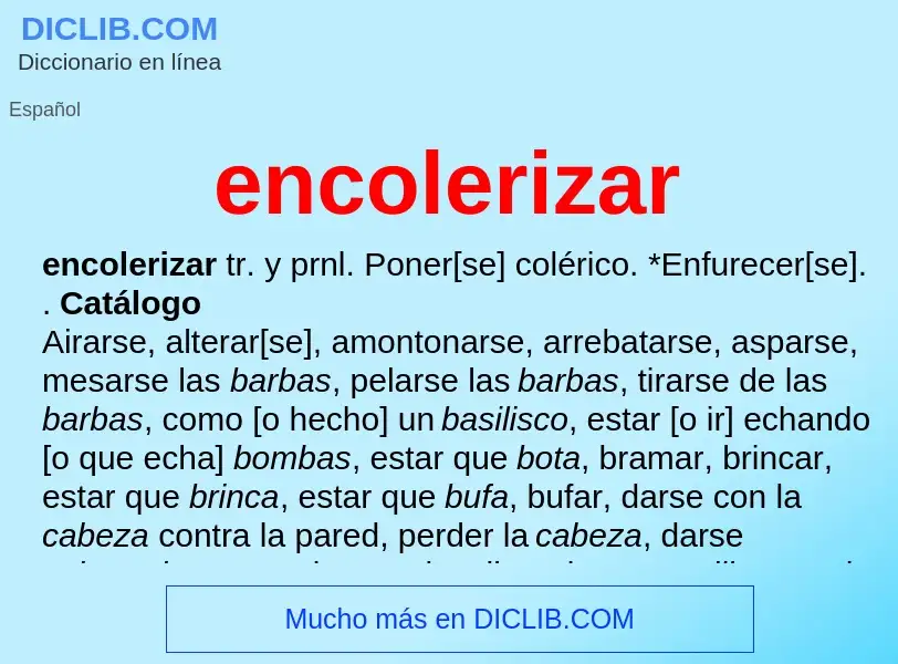 What is encolerizar - meaning and definition