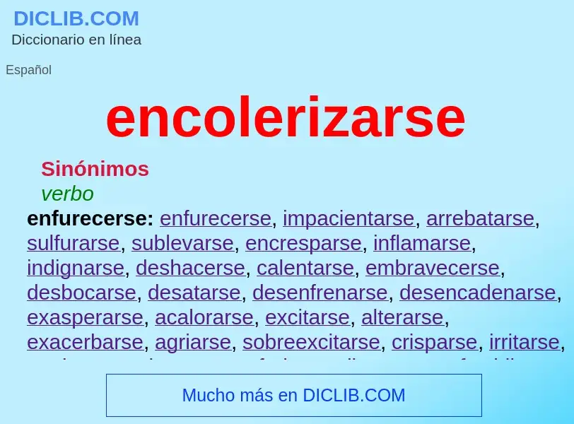 What is encolerizarse - meaning and definition