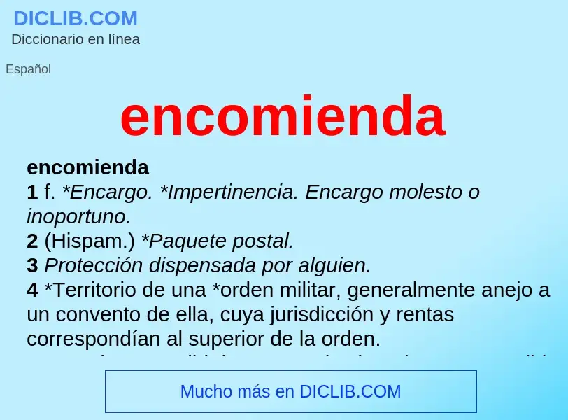 Was ist encomienda - Definition