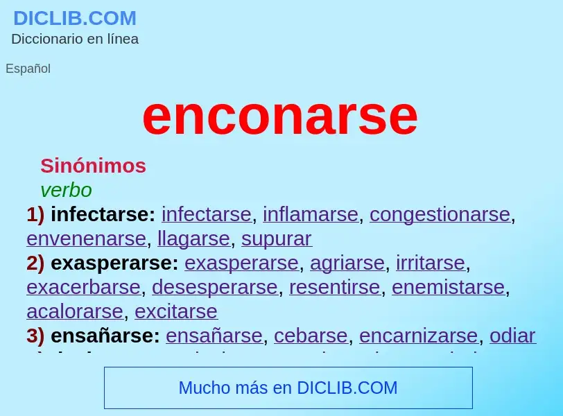 What is enconarse - definition