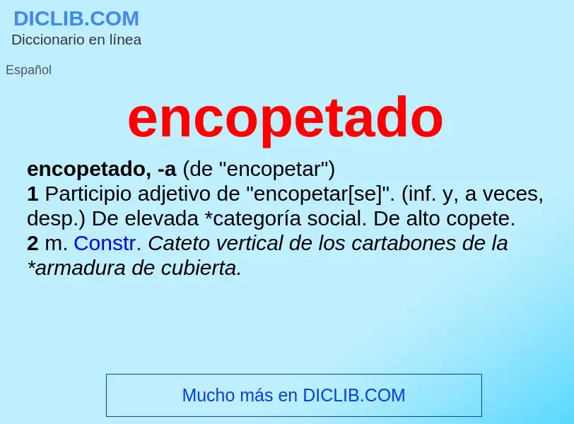 What is encopetado - meaning and definition