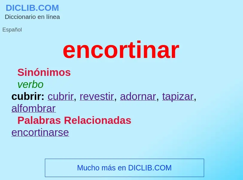 What is encortinar - meaning and definition