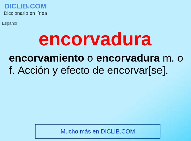 What is encorvadura - definition