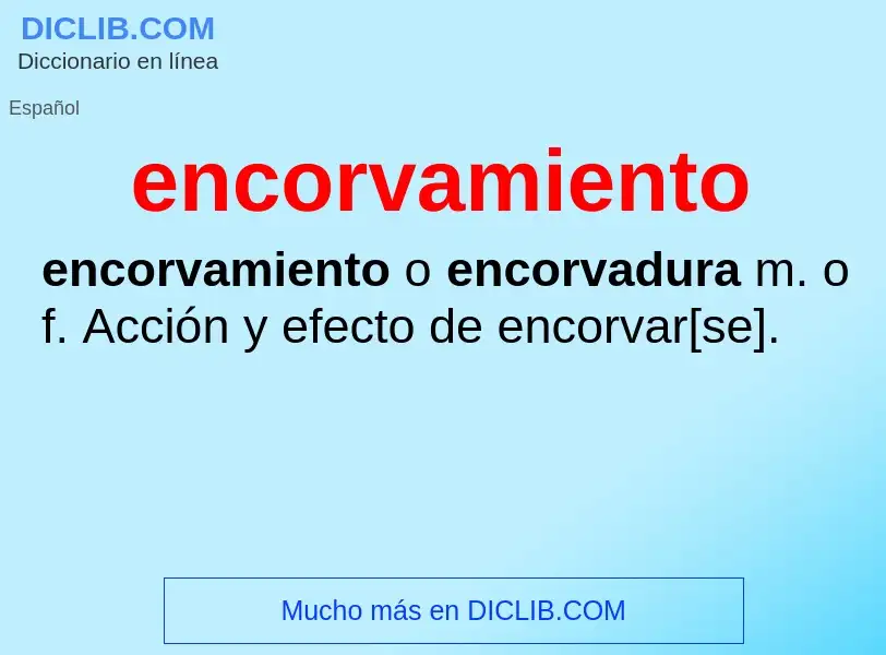 What is encorvamiento - definition