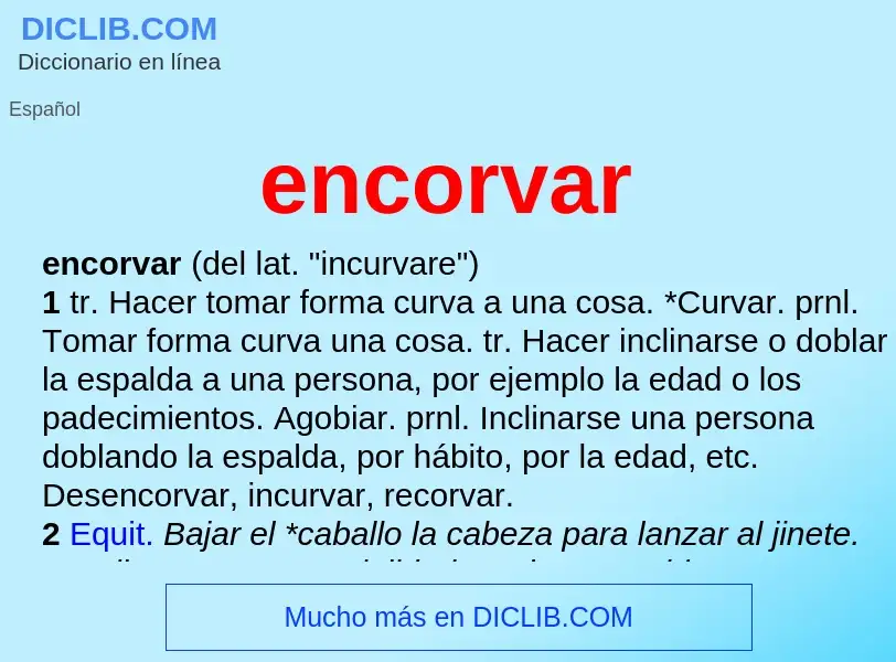 ¿Qué es encorvar? - significado y definición