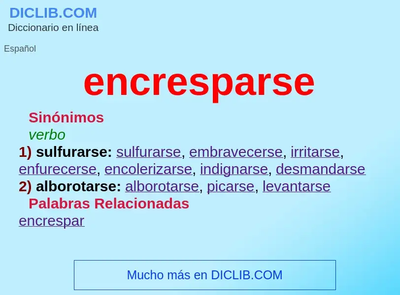 O que é encresparse - definição, significado, conceito