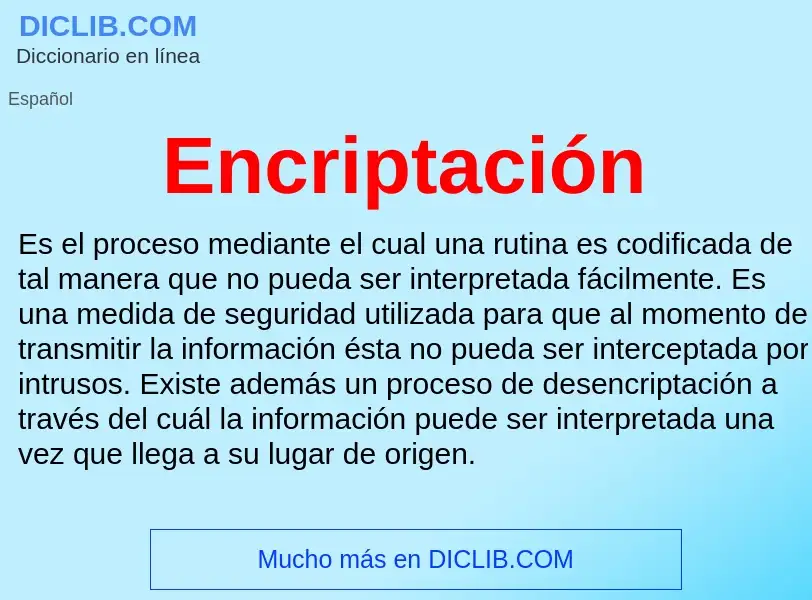 ¿Qué es Encriptación? - significado y definición