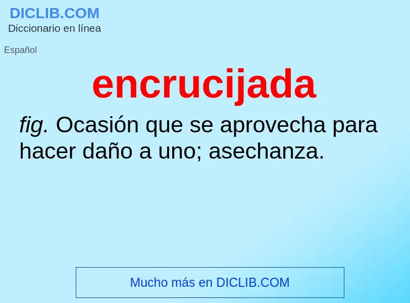 What is encrucijada - definition