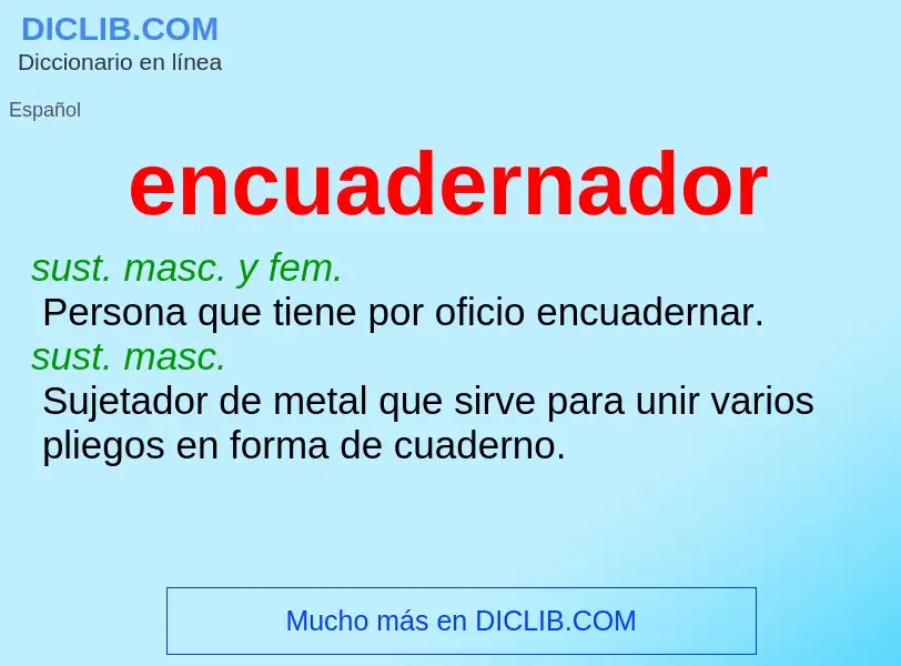 Wat is encuadernador - definition