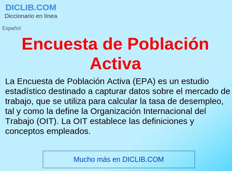 Wat is Encuesta de Población Activa - definition