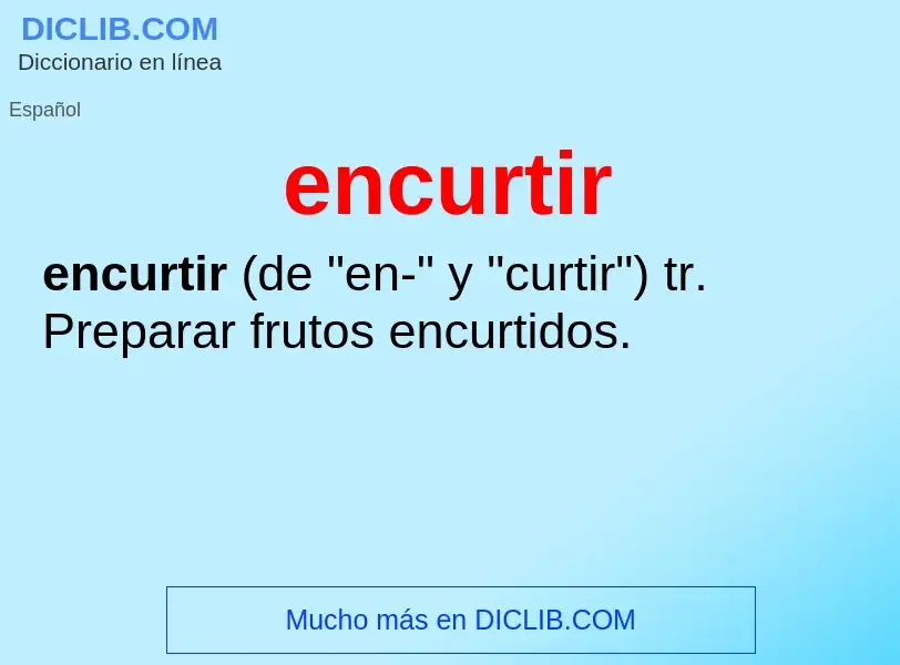 What is encurtir - definition