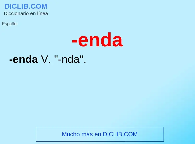 Wat is -enda - definition