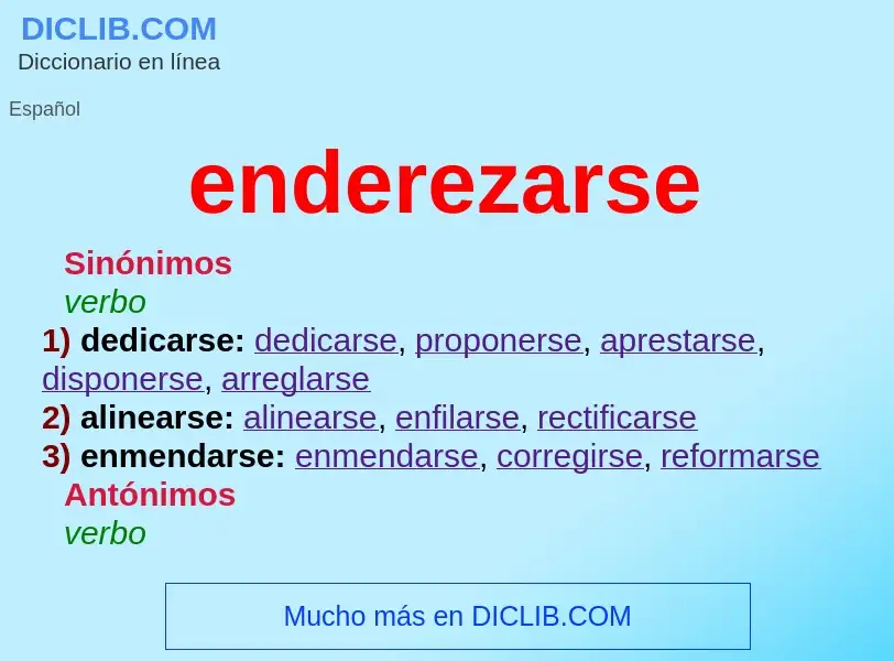 What is enderezarse - definition