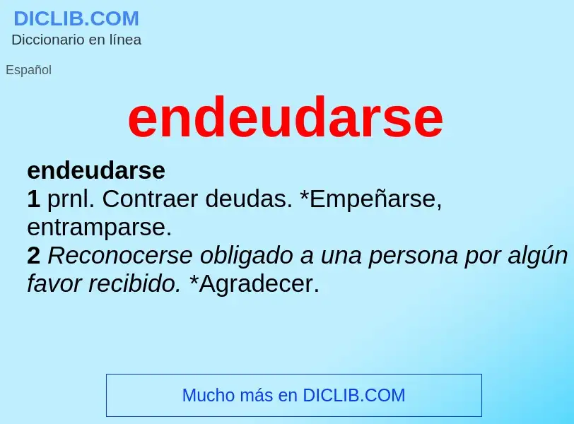 What is endeudarse - definition