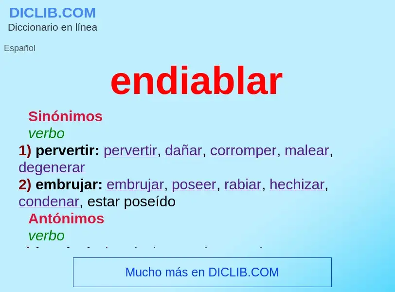 ¿Qué es endiablar? - significado y definición