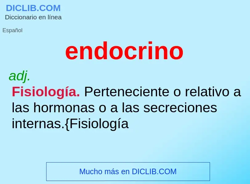 What is endocrino - meaning and definition