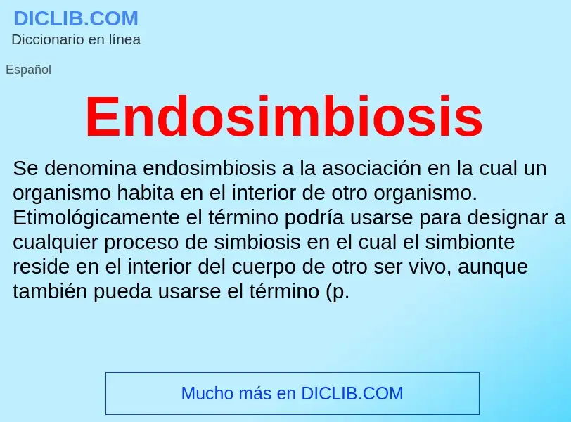 ¿Qué es Endosimbiosis? - significado y definición