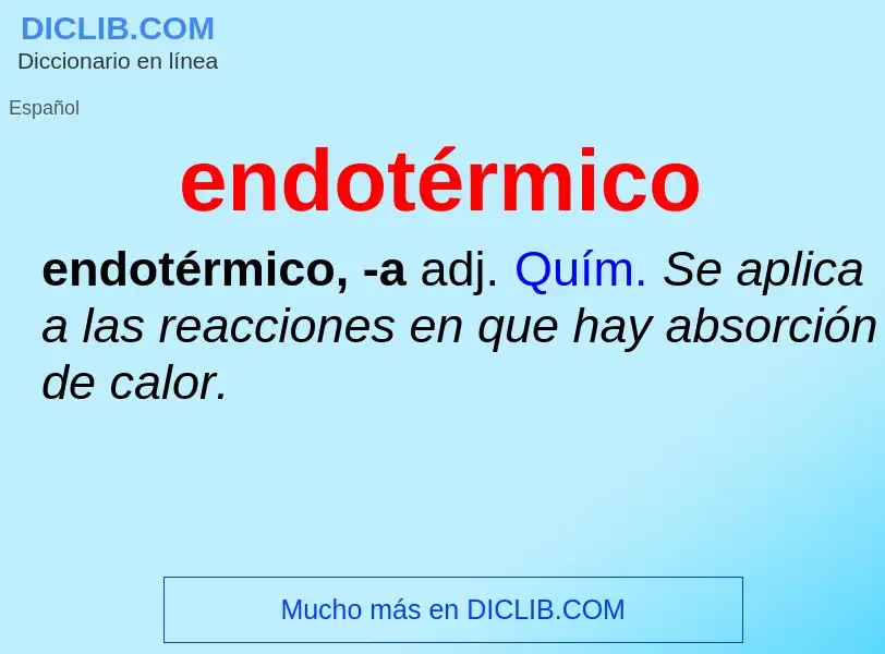 ¿Qué es endotérmico? - significado y definición