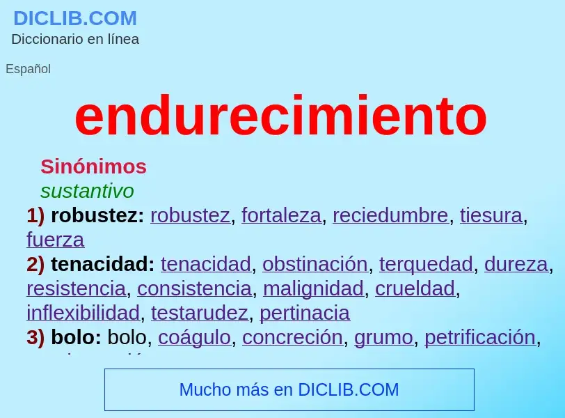 O que é endurecimiento - definição, significado, conceito