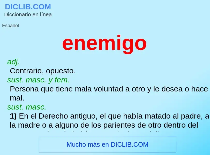 What is enemigo - definition