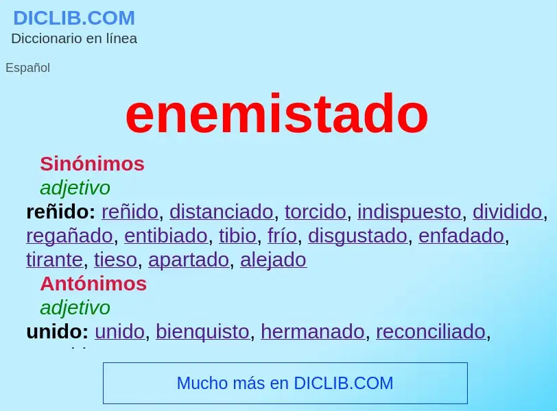 Wat is enemistado - definition