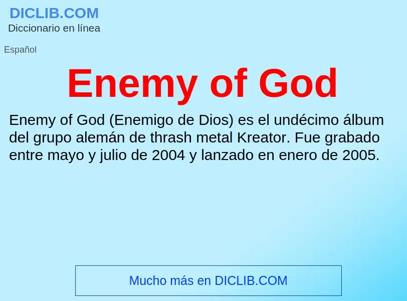 Wat is Enemy of God - definition