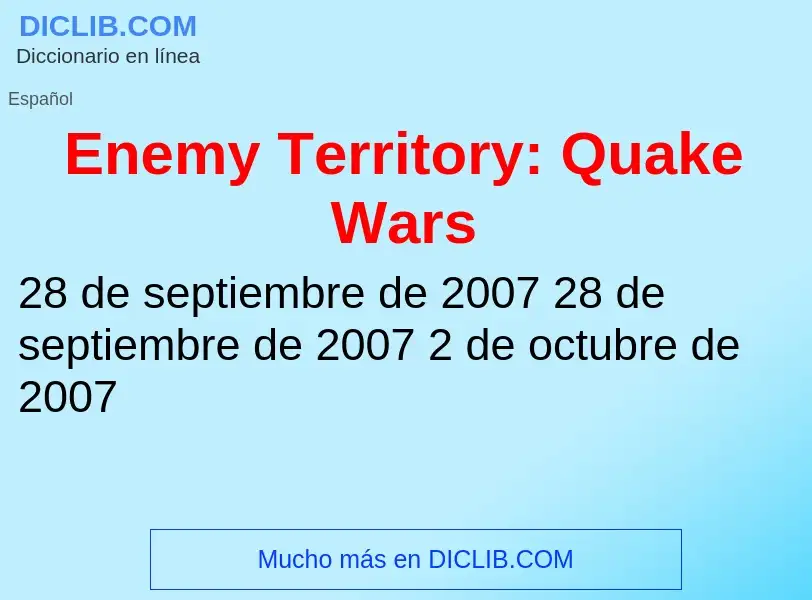 Wat is Enemy Territory: Quake Wars - definition