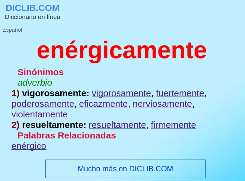 What is enérgicamente - definition