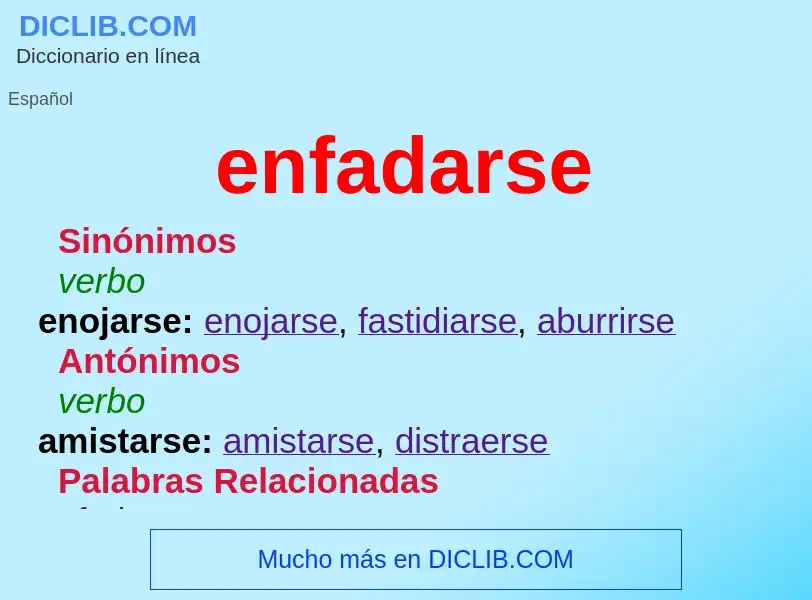 Wat is enfadarse - definition