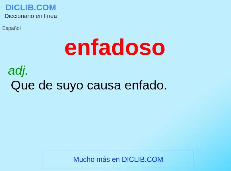 Wat is enfadoso - definition