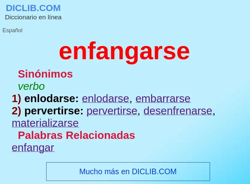 What is enfangarse - meaning and definition