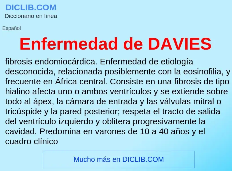 ¿Qué es Enfermedad de DAVIES? - significado y definición