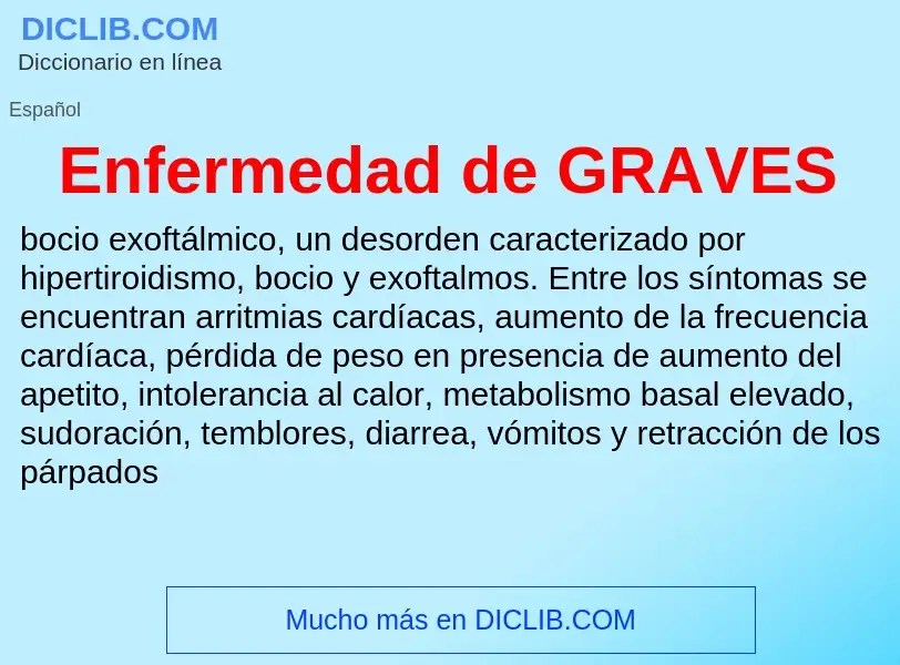 Wat is Enfermedad de GRAVES - definition