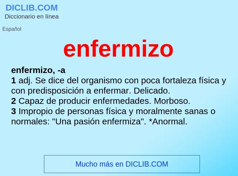 Wat is enfermizo - definition