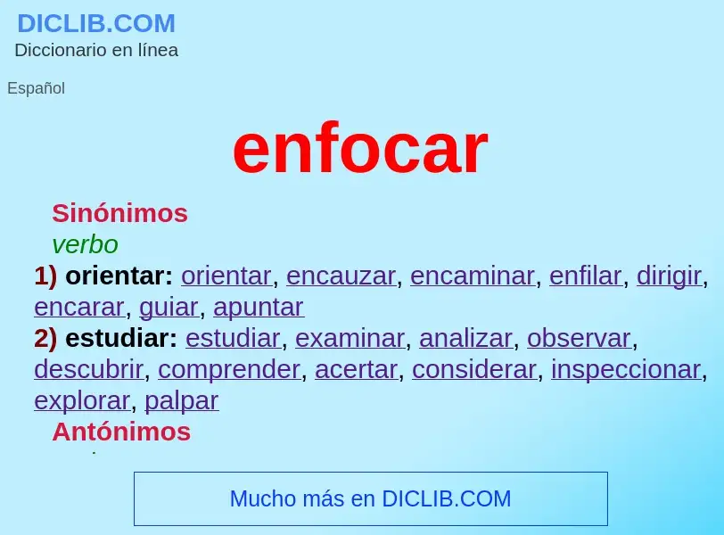 What is enfocar - definition