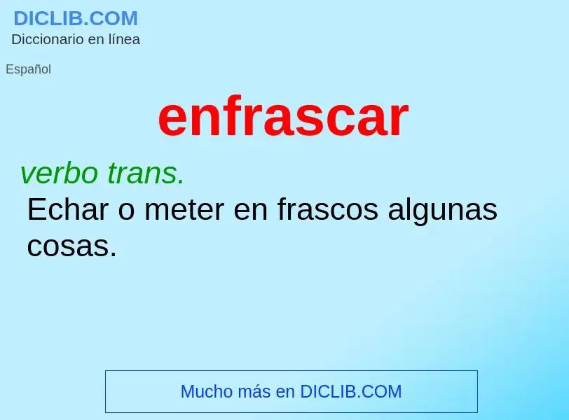 ¿Qué es enfrascar? - significado y definición