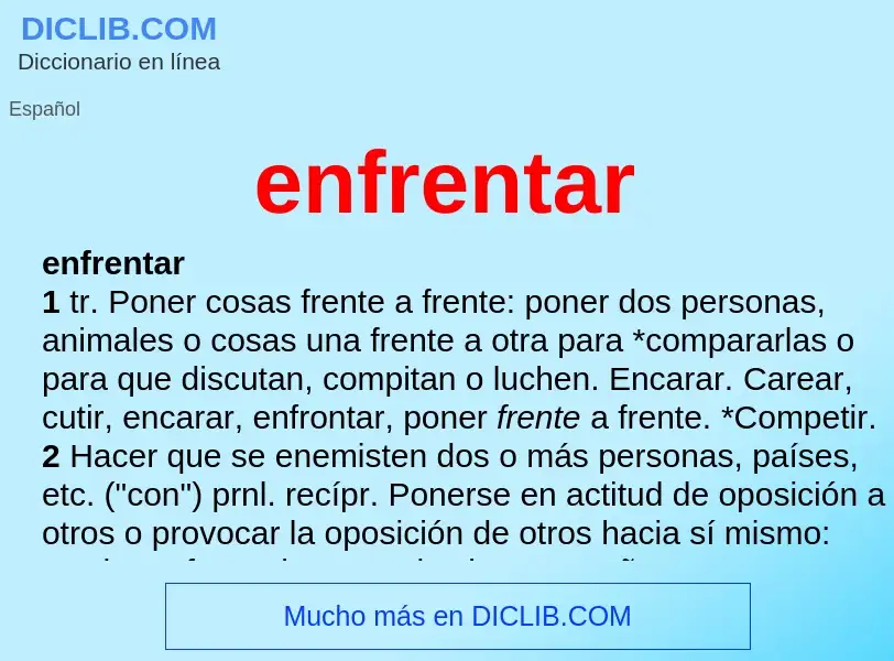 What is enfrentar - definition