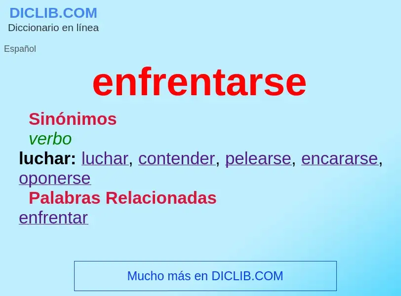 What is enfrentarse - definition