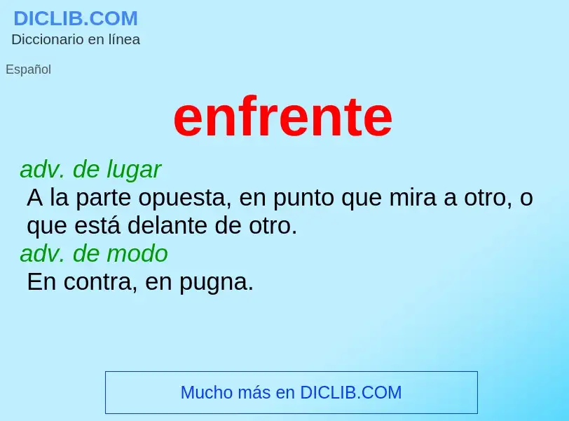 What is enfrente - definition