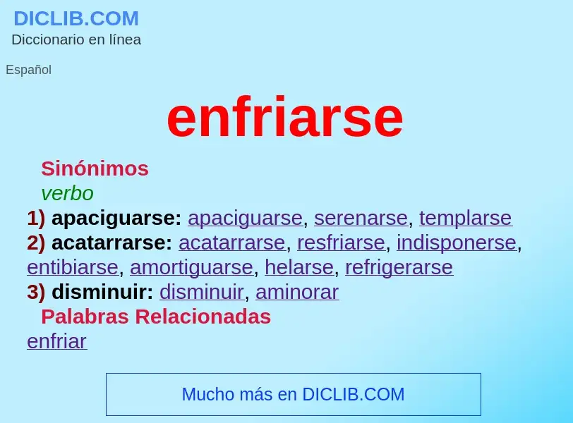 What is enfriarse - definition