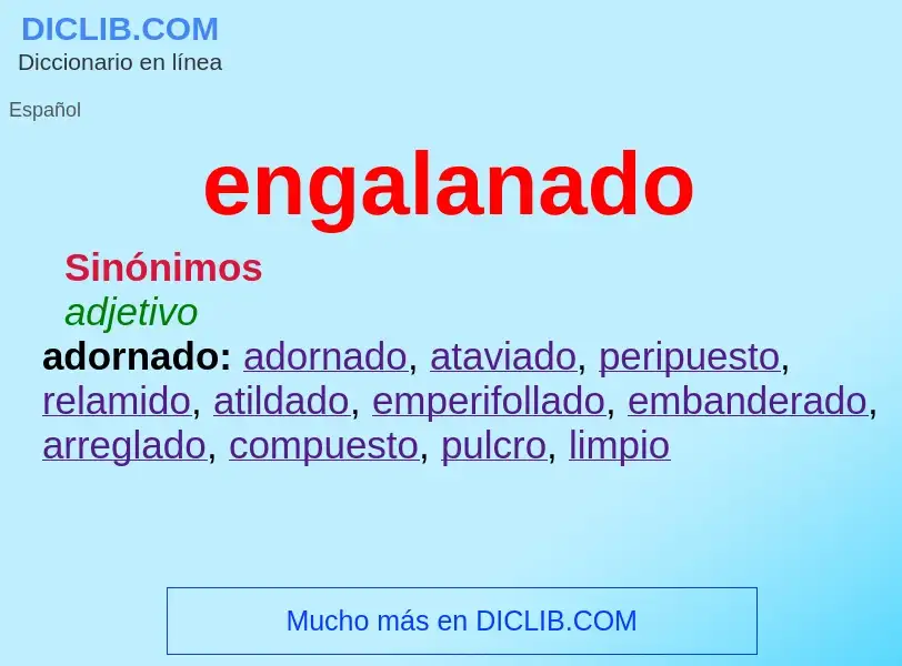 Wat is engalanado - definition