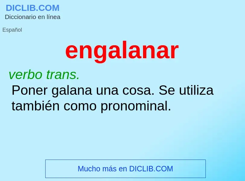 Wat is engalanar - definition