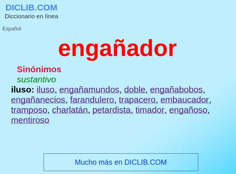 Wat is engañador - definition